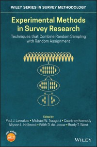 Experimental methods in survey research : techniques that combine random sampling with random assignment