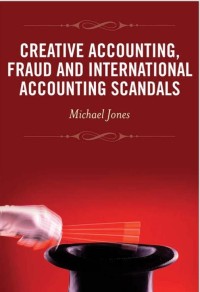 Creative accounting, fraud and international accounting scandals