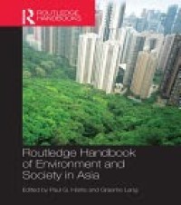 Routledge Handbook of Environment and Society in Asia