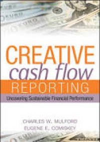 Creative Cash Flow Reporting Uncovering Sustainable Financial Performance