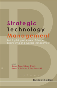 Strategic Technology Management: Building Bridges Between Sciences, Engineering and Business Management