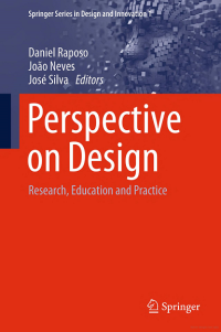 Perspective on Design: Research, Education and Practice