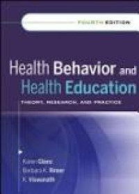 Health Behavior and Health Education: Theory, Research, and Practice