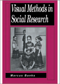 VISUAL METHODS IN SOCIAL RESEARCH