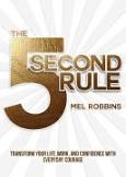 Sampul The 5 Second Rule: Transform Your Life, Work, and Confidence with Everyday Courage