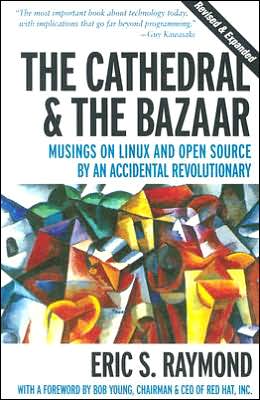 Sampul Cathedral and the Bazaar: Musings on Linux and Open Source by an Accidental Revolutionary