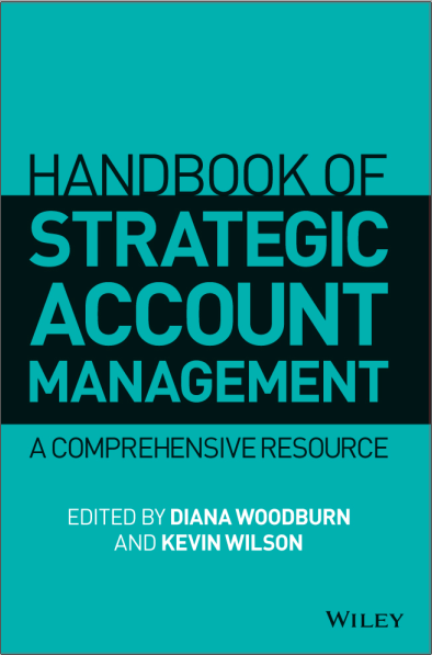 Sampul Handbook of Strategic Account Management: A Comprehensive Resource