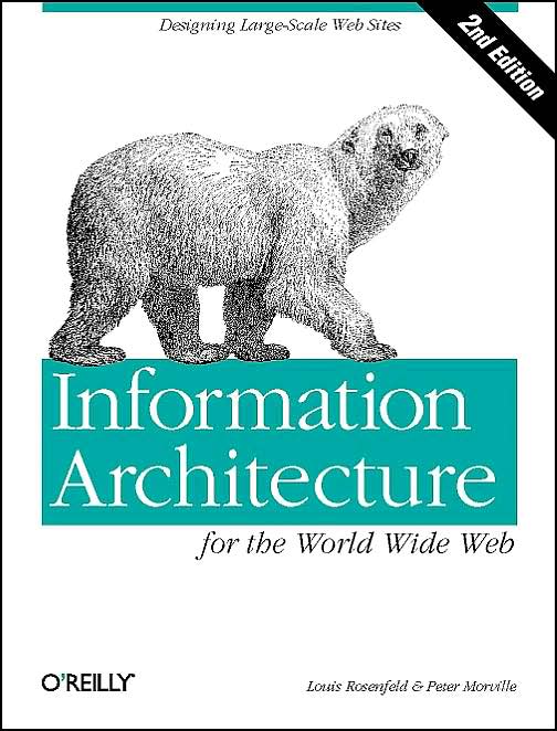 Sampul Information Architecture for the World Wide Web: Designing Large-Scale Web Sites