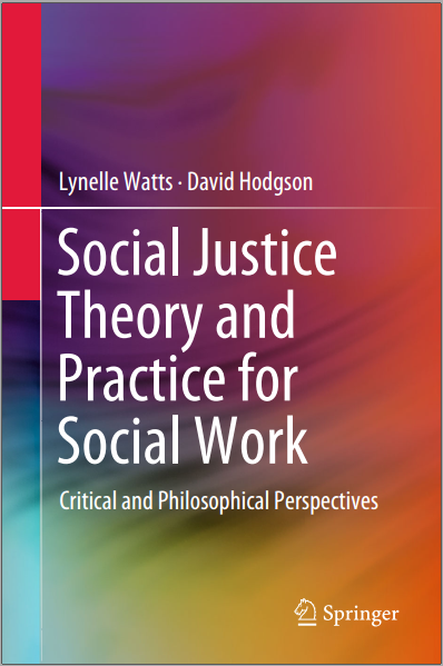 Sampul Social Justice Theory and Practice for Social Work: Critical and Philosophical Perspectives